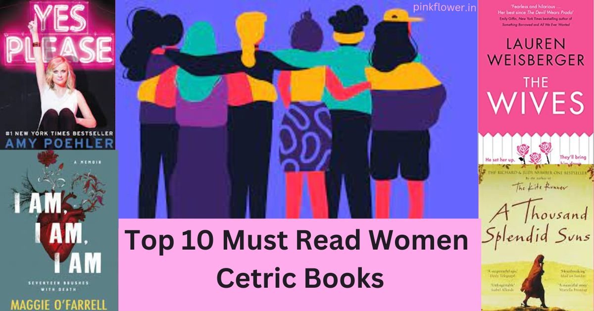 Top 10 Women Centric Books